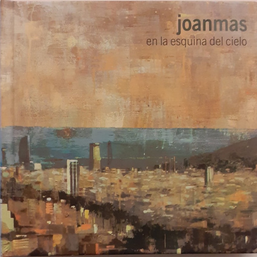 Joan Mas. En la esquina del cielo